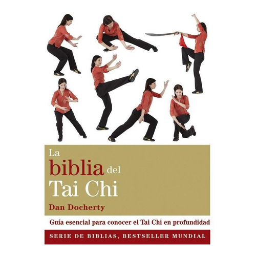 La Biblia Del Tai Chi - Dan Docherty - Libro Gaia