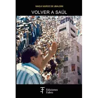 Volver A Saul - Magui Muñoz De Ubaldini