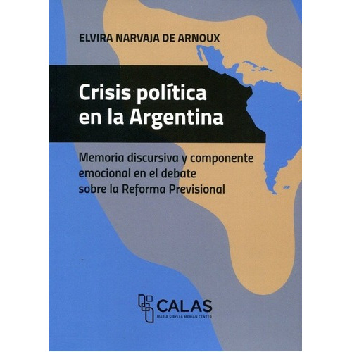 Crisis Política En La Argentina - Narvaja De Arnoux,, De Narvaja De Arnoux, Elvira. Editorial Universidad De San Martin Unsam En Español