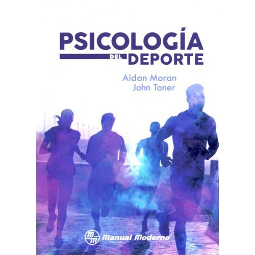 Moran Psicología Del Deporte 1era Ed. 2018