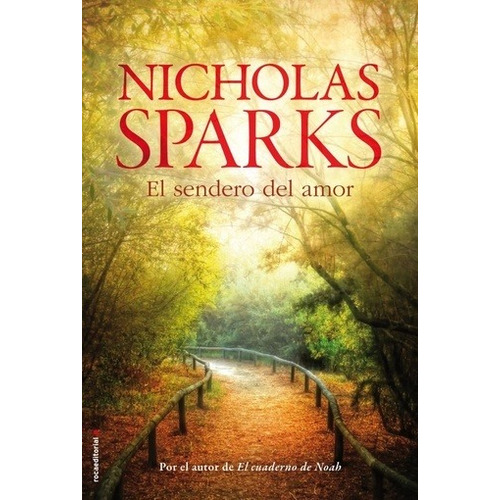 Sendero Del Amor, El - Nicholas Sparks