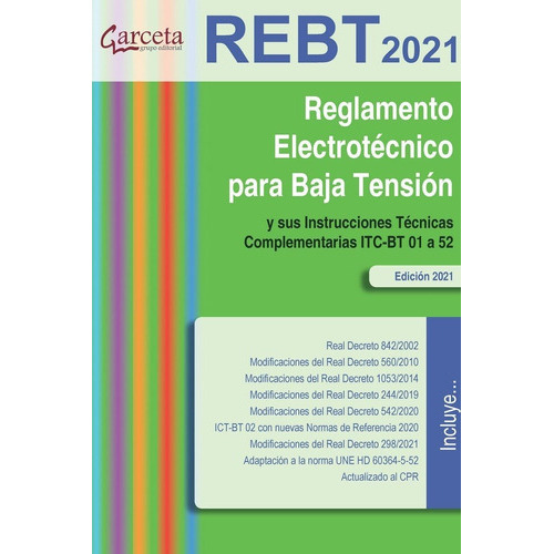 Reglamento Electrotecnico Para Baja Tension (rbt) -2021, De Vv. Aa.. Editorial Garceta Grupo Editorial, Tapa Blanda En Español