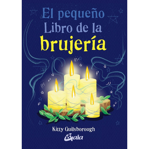 Libro El Pequeño Libro De La Brujería - Kitty Guilsborough