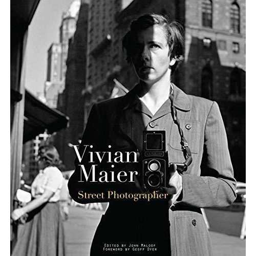 Vivian Maier : Street Photographer, De Vivian Maier. Editorial Powerhouse Books U S En Inglés