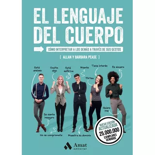 El Lenguaje Del Cuerpo, De Allan Pease - Barbara Pease. Editorial Amat, Tapa Blanda En Español, 2020