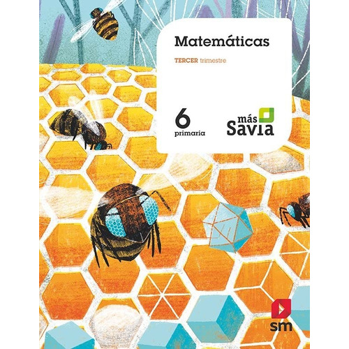 Matemãâ¡ticas. 6 Primaria. Mãâ¡s Savia, De Nieto, Miguel. Editorial Ediciones Sm, Tapa Blanda En Español