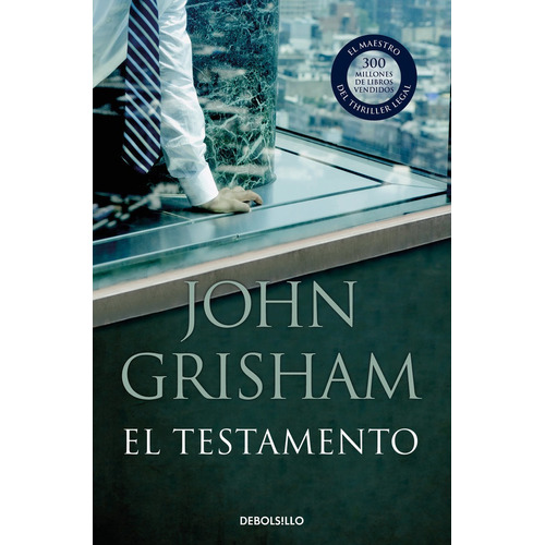 El Testamento - Grisham, John