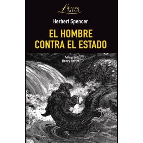 El Hombre Contra El Estado - Spencer Herbert, de Herbert Spencer. Editorial Union, tapa blanda en español, 2019