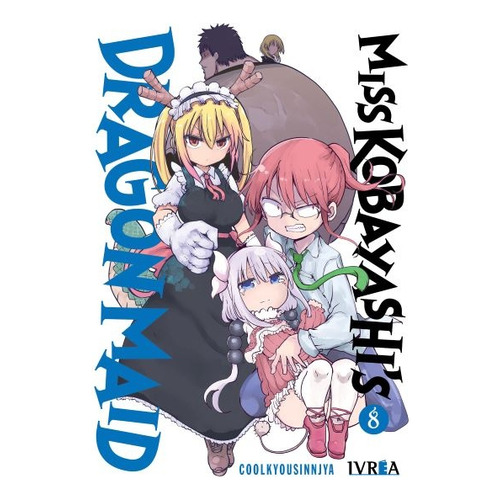 Miss Kobayashi's Dragon Maid # 08, De Collkyousinnjya. Editorial Ivrea Argentina, Tapa Blanda, Edición 1 En Español