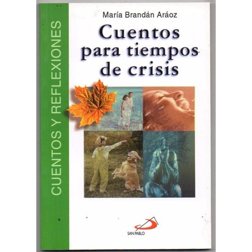 Cuentos Para Tiempos De Crisis, De Brandan Araoz, Maria. Editorial San Pablo En Español