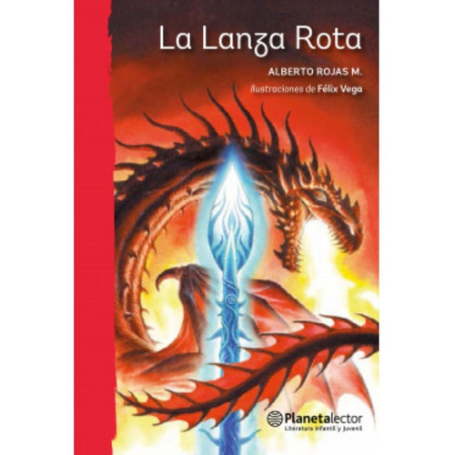 Libro La Lanza Rota - Alberto Rojas
