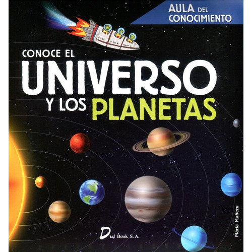 Conoce Universo Y Planetas - Dial Book - Libro Tapa Dura