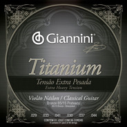 Encordoamento Giannini Titanium Violao Nylon Extra Pesada Fu