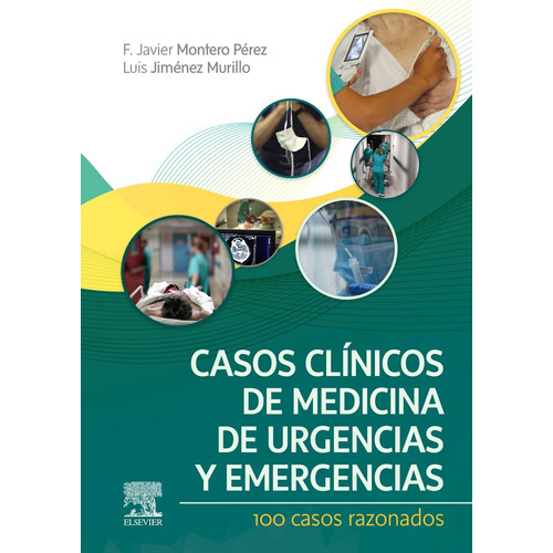 Casos Clinicos De Medicina De Urgencias Y Emergencia, De Montero Perez. Editorial Elsevier, Tapa Blanda En Español