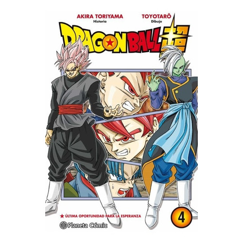 Dragon Ball Super Vol. 4, De Akira Toriyama., Vol. Cuarto. Editorial Planeta, Tapa Blanda En Español, 2017