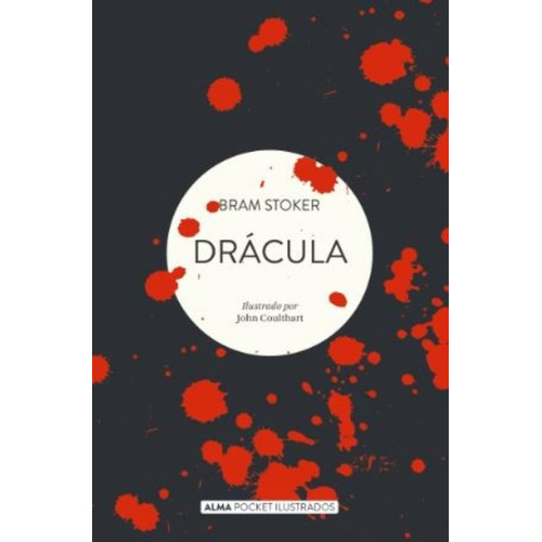 Dracula - Pocket Ilustrados, de Stoker, Bram. Editorial Alma, tapa blanda en español, 2020