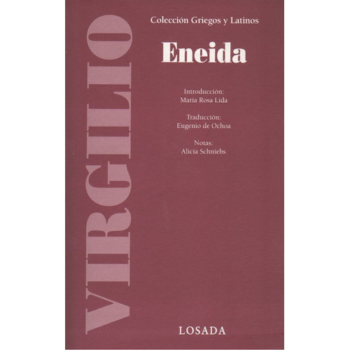 Eneida, La, De Virgílio. Editorial Losada En Español