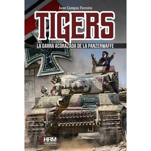 Tigers, De Campos Ferreira, Juan. Editorial Hrm Ediciones, Tapa Blanda En Español