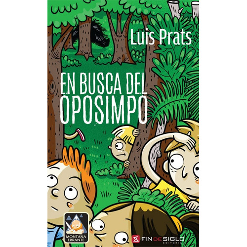 En Busca Del Oposimpo, De Luis Prats. Editorial Fin De Siglo, Tapa Blanda, Edición 1 En Español