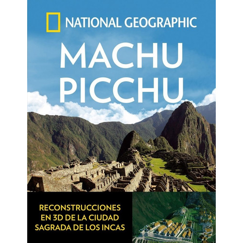 Machu Picchu (t.d) / National Geographic