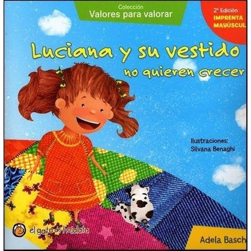 Luciana Y Su Vestido No Quieren Crecer, de Basch, Adela. Editorial Guadal en español