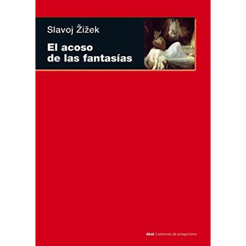 Acoso De Las Fantasías, El - Zizek, Slavoj
