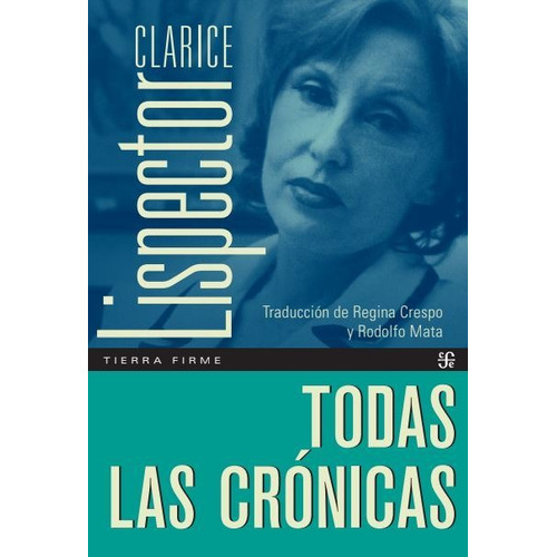 Todas Las Cronicas - Clarice Lispector - Fce - Libro