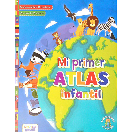 ** Mi Primer Atlas Infantil ** Mas De 30 Stickers