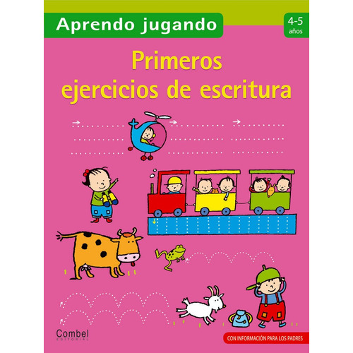 Aprendo Jugando: Primeros Ejercicios De Escritura 4-5 Años -