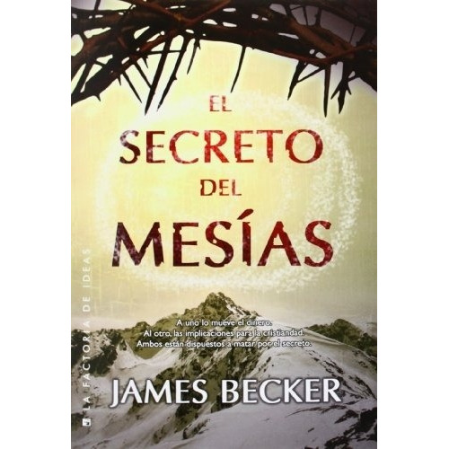 Secreto Del Mesias, El