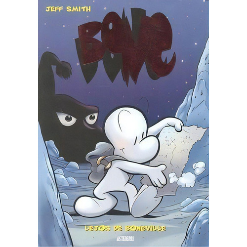 Bone 1. Lejos De Boneville, De Smith, Jeff. Editorial Astiberri Ediciones, Tapa Dura En Español