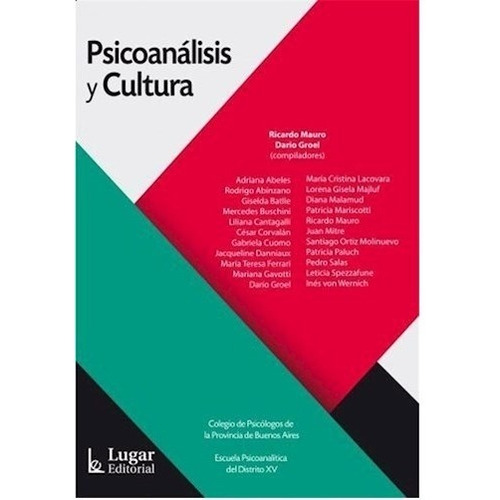 Psicoanalisis Y Cultura - Dario Groel / Ricardo Mauro