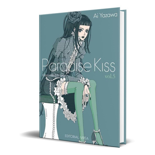 Paradise Kiss Glamour, De Ai Yasawa. Editorial Ivrea, Tapa Blanda En Español, 2022