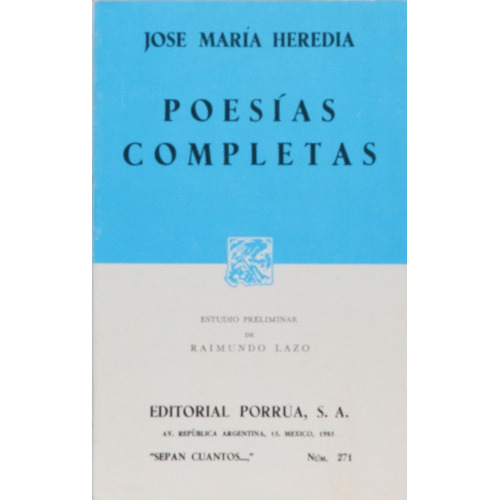 Poesías Completas, De Heredia, José María. Editorial Porrúa México En Español