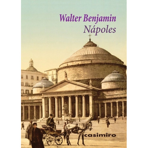 Nápoles - Benjamin, Walter