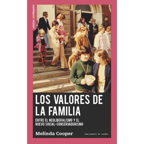 Los Valores De La Familia - Melinda Cooper