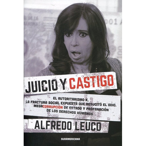 Juicio Y Castigo Alfredo Leuco Nuevo Y Original
