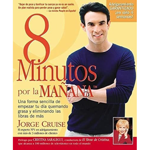 8 Minutos Por La Manana Una Forma Sencilla De Empeza, de Cruise, Jo. Editorial Rodals en inglés