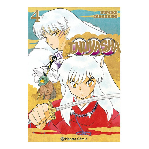 Inuyasha Nº 04/30, De Takahashi, Rumiko. Editorial Planeta Comics, Tapa Blanda En Castellano, 2023