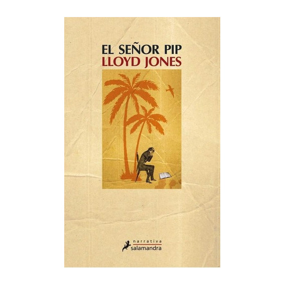 Señor Pip, El, De Jones, Lloyd. Editorial Salamandra En Español