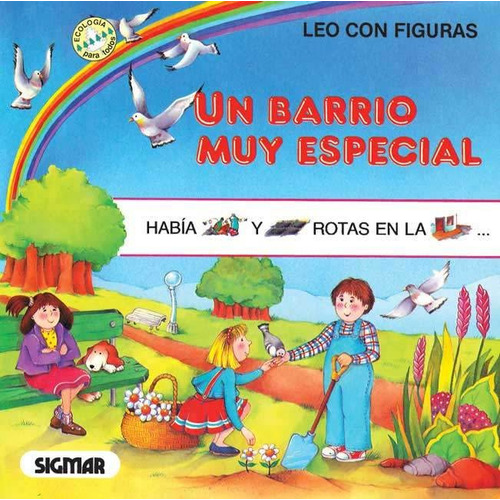 Un Barrio Muy Especial - Leo Con Figuras - Eva Rey