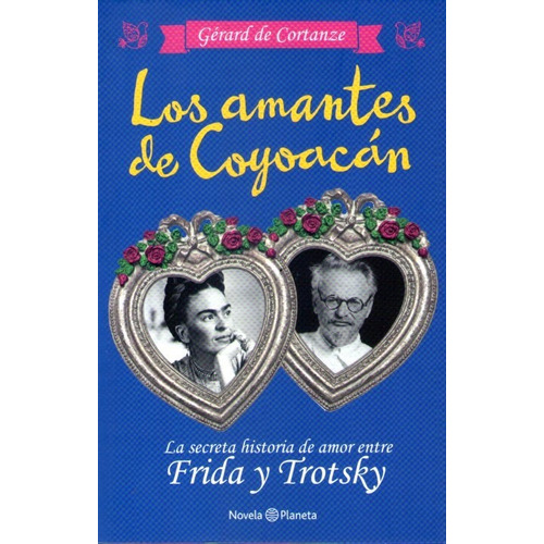 Los Amantes De Coyoacán Gérard De Cortanze