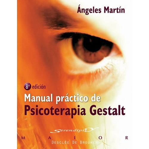 Manual Práctico De Psicoterapia Gestalt
