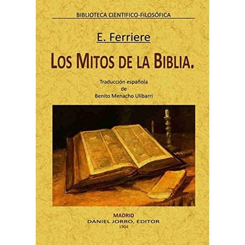 Los Mitos De La Biblia: No, De Ferriere, Emile. Serie No, Vol. No. Editorial Maxtor, Tapa Blanda, Edición No En Español, 1