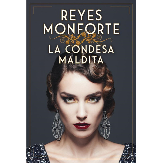 La Condesa Maldita - Reyes Monforte