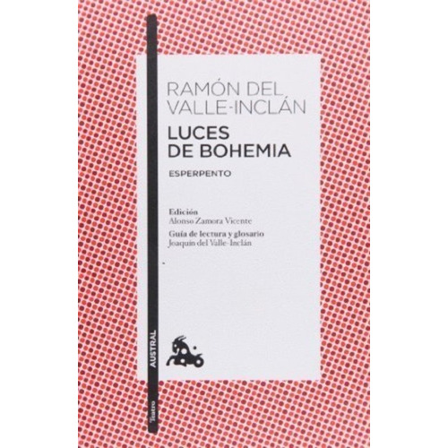 Libro Luces De Bohemia - Ramón Del Valle-inclán - Austral