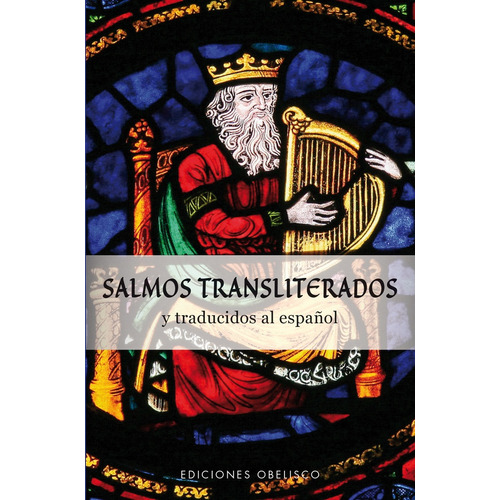 Salmos Transliterados Y Traducidos Al Español, de Anónimo. Editorial OBELISCO, tapa blanda, edición 1 en español