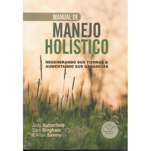 Manejo Holistico + Manual, De Allan Savory. Editorial Libros Condor, Tapa Blanda En Español, 2020