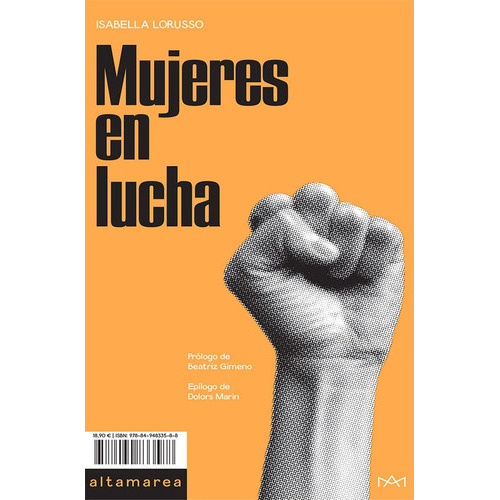 Mujeres En Lucha, De Isabella Lorusso. Editorial Altamarea, Tapa Blanda, Edición 1 En Español