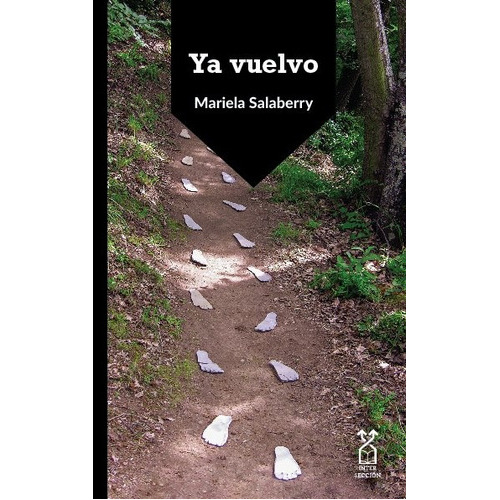 YA VUELVO - MARIELA SALABERRY, de MARIELA SALABERRY. Editorial VARIOS en español